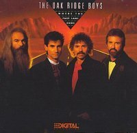 OAK RIDGE BOYS  - WHERE THE FAST LANE ENDS