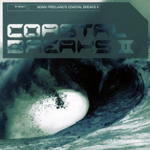 FREELAND, ADAM  - ADAM FREELAND'S COASTAL BREAKS II - VARIOUS 2CD