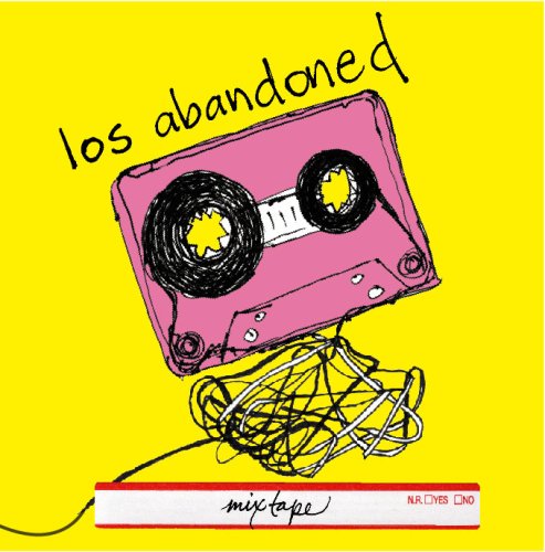 LOS ABANDONED  - MIX TAPE