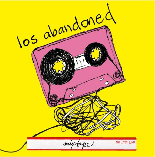 LOS ABANDONED  - MIX TAPE