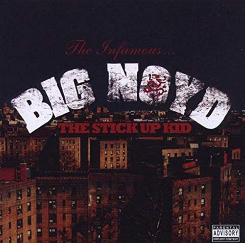 BIG NOYD - THE STICKUP KID