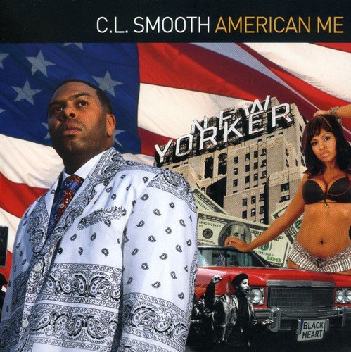 C.L. SMOOTH - AMERICAN ME (EX)