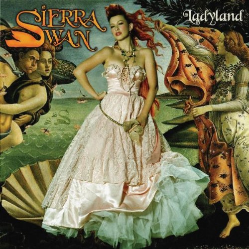 SWAN, SIERRA - LADYLAND