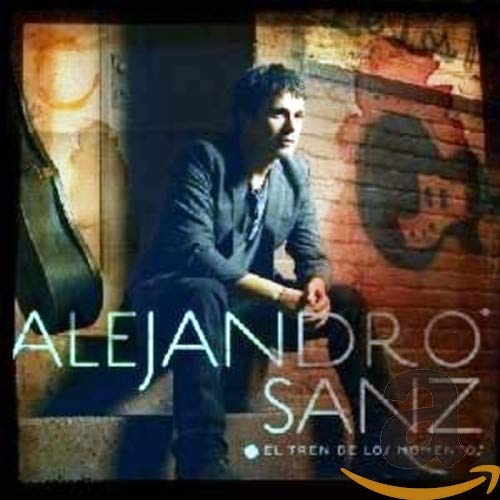 SANZ, ALEJANDRO - EL TREN DE LOS MOMENTOS