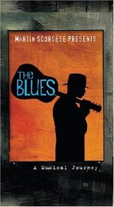 VARIOUS - MARTIN SCORSESE PRESENTS THE BLUES: A MUSICAL JOURNEY