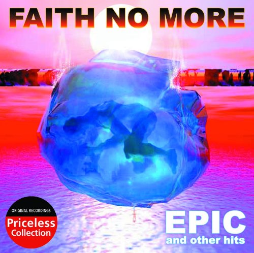 FAITH NO MORE - EPIC AND OTHER HITS