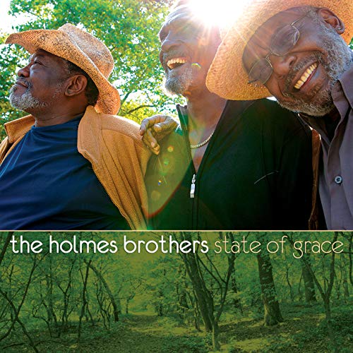 THE HOLMES BROTHERS - STATE OF GRACE