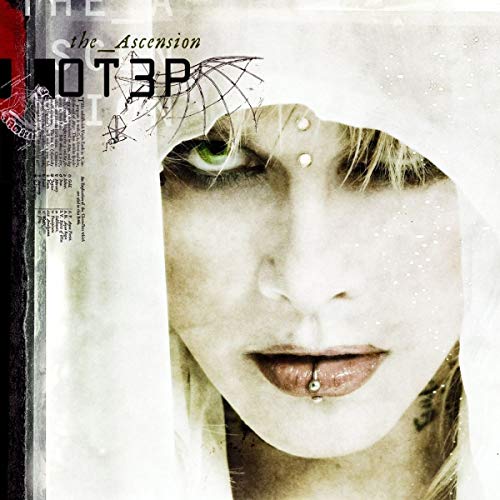 OTEP - THE ASCENSION (EXPLICIT VERSIO