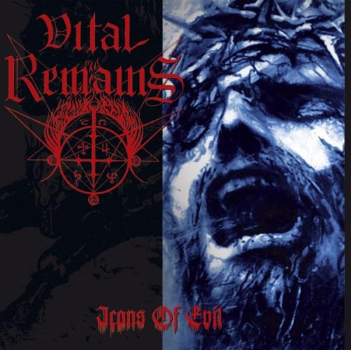 VITAL REMAINS - ICONS OF EVIL