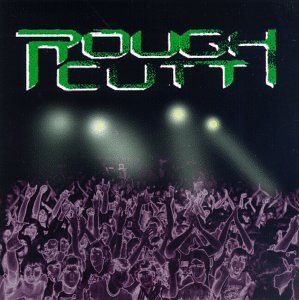 ROUGH CUTT - LIVE