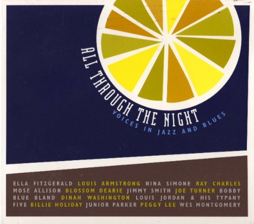 VARIOUS ARTISTS - ALL THROUGH THE NIGHT : VOICES IN JAZZ AND BLUES