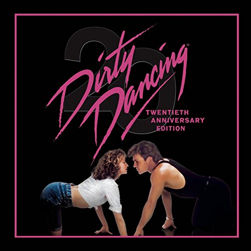 SNDTRK  - DIRTY DANCING-20TH ANN.