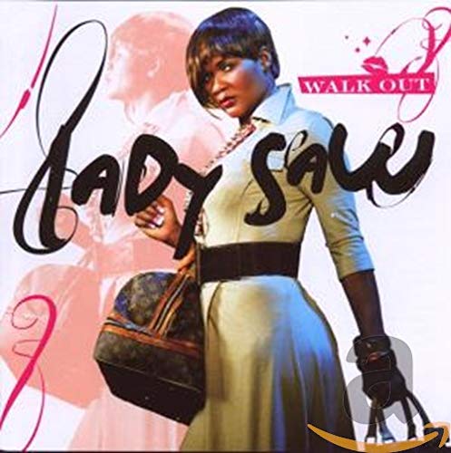 LADY SAW - WALK OUT