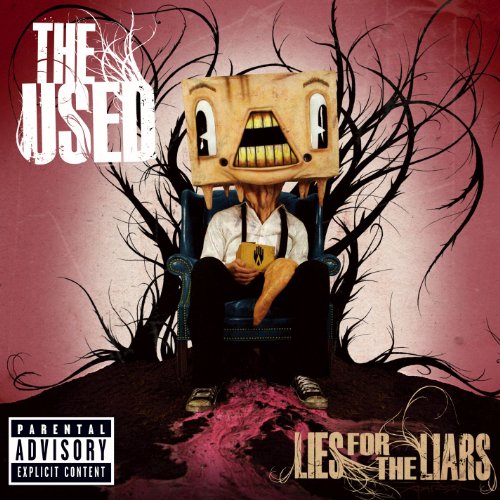 USED, THE - LIES FOR THE LIARS