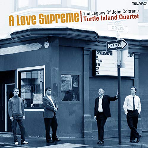 TURTLE ISLAND STRING QUARTET - A LOVE SUPREME