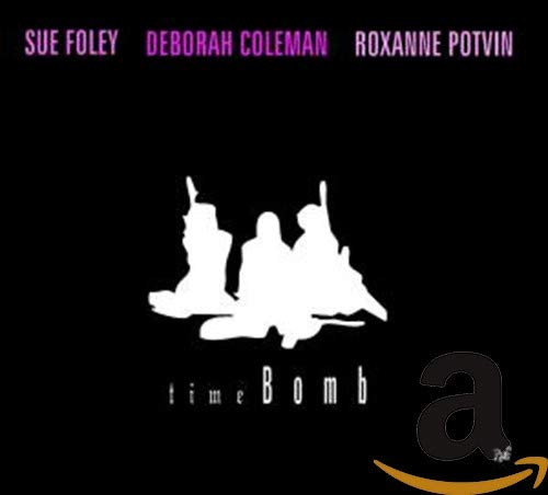 FOLEY/COLEMAN/POTVIN  - TIME BOMB