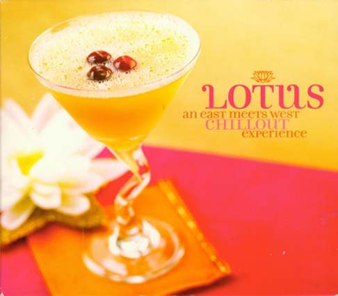 LOTUS-AN EAST MEETS WEST - LOTUS-AN EAST MEETS WEST