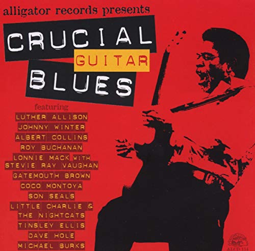 VARIOUS - CRUCIAL GUITAR BLUES ALLIGATO