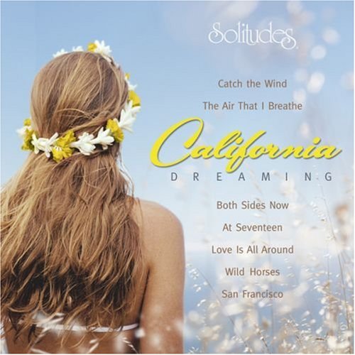 GIBSON, DAN (SOLITUDES) - CALIFORNIA DREAMING