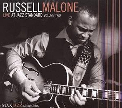 RUSSELL MALONE - LIVE AT JAZZ STANDARD VOL. 2