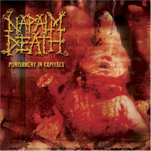 NAPALM DEATH  - PUNISHMENT IN CAPITOLS (LIVE)