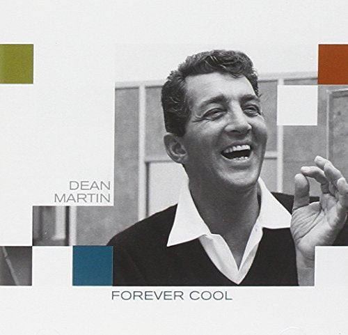 DEAN MARTIN - FOREVER COOL (COLLABORATIONS)