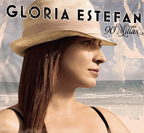 ESTEFAN,GLORIA - 90 MILLAS (90 MILES)