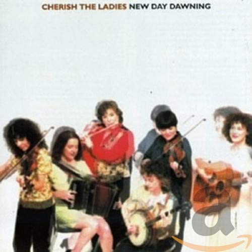 CHERISH THE LADIES  - NEW DAY DAWNING