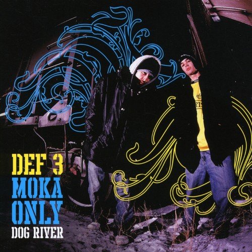 DEF3/MOKA ONLY - DOG RIVER