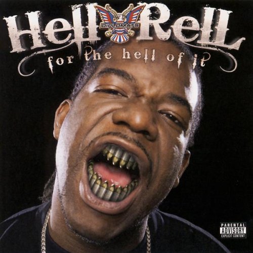 DIPLOMATS PRESENT HELL RELL - DIPLOMATS PRESENT HE - FOR THE HELL OF IT