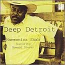 SHAH, HARMONICA - DEEP DETROIT