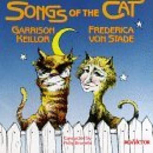 KEILLOR, GARRISON - SONGS OF THE CAT