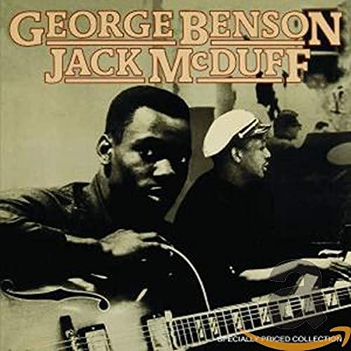 BENSON,GEORGE / MCDUFF,JACK - GEORGE BENSON & JACK MCDUFF