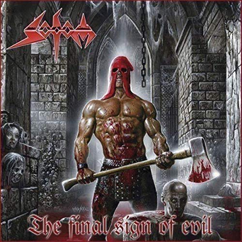 SODOM  - FINAL SIGN OF EVIL