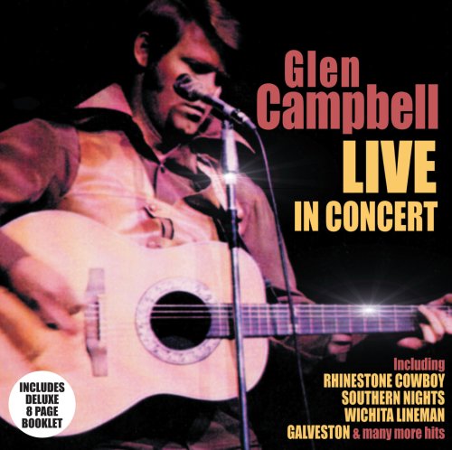 CAMPBELL, GLEN - LIVE IN CONCERT