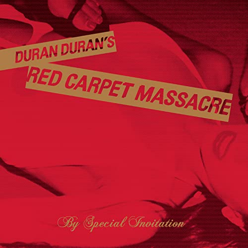 DURAN DURAN  - RED CARPET MASSACRE (W/DVD)