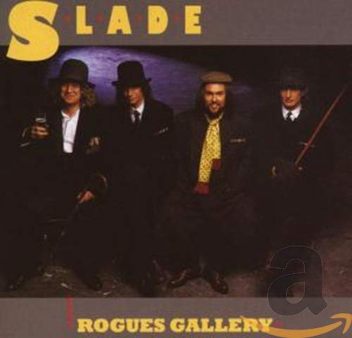 SLADE - ROGUES GALLERY