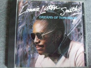 SMITH, LONNIE LISTON  - DREAMS OF TOMORROW