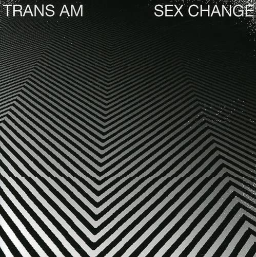 TRANS AM  - SEX CHANGE