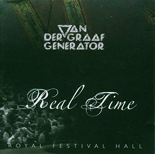 VAN DER GRAAF GENERATOR  - REAL TIME