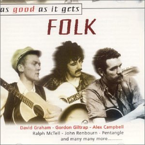 VARIOUS ARTISTS - AS GOOD AS IT GETS: FOLK