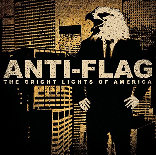 ANTI FLAG - BRIGHT LIGHTS OF AMERICA