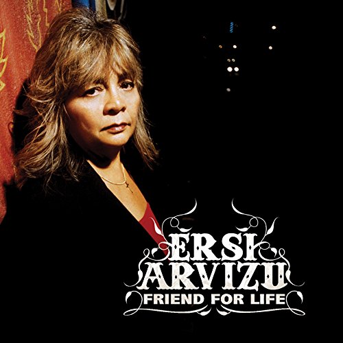 ARVIZU,ERSI - FRIEND FOR LIFE