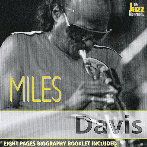 DAVIS, MILES  - JAZZ BIOGRAPHY