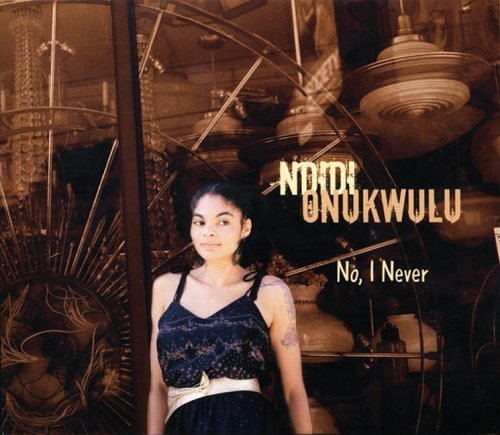 ONUKWULU, NDIDI - NO, I NEVER