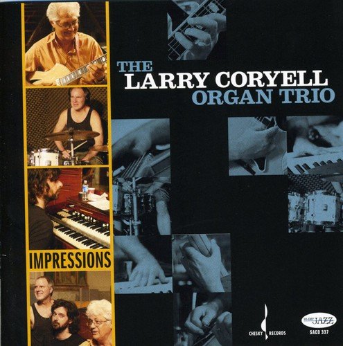 CORYELL,LARRY ORGAN TRIO - IMPRESSIONS