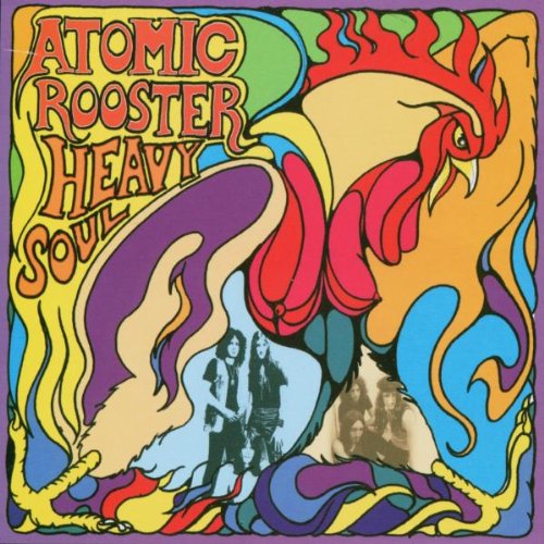 ATOMIC ROOSTER  - HEAVY SOUL: THE ANTHOLOGY