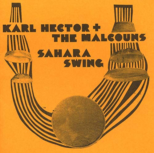 KARL HECTOR & THE MALCOUNS - KARL HECTOR & THE MA - SAHARA SWING