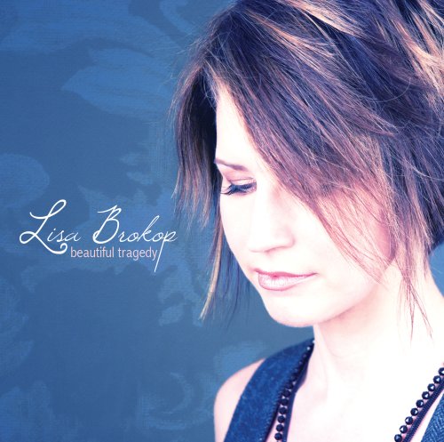 BROKOP, LISA  - BEAUTIFUL TRAGEDY