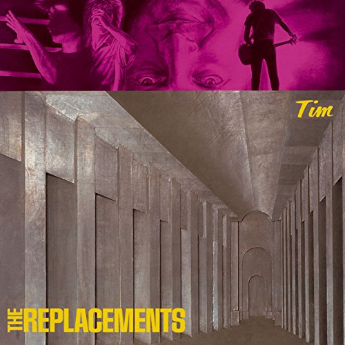 THE REPLACEMENTS - TIM (EXPANDED & REMASTERED)